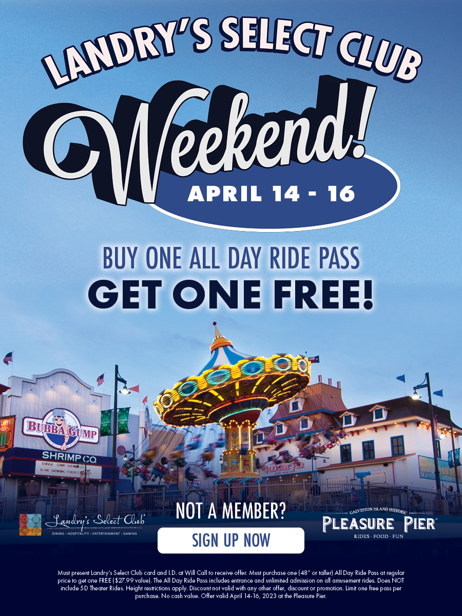 Landry's Select Club Buy one all day ride pass - get one free!