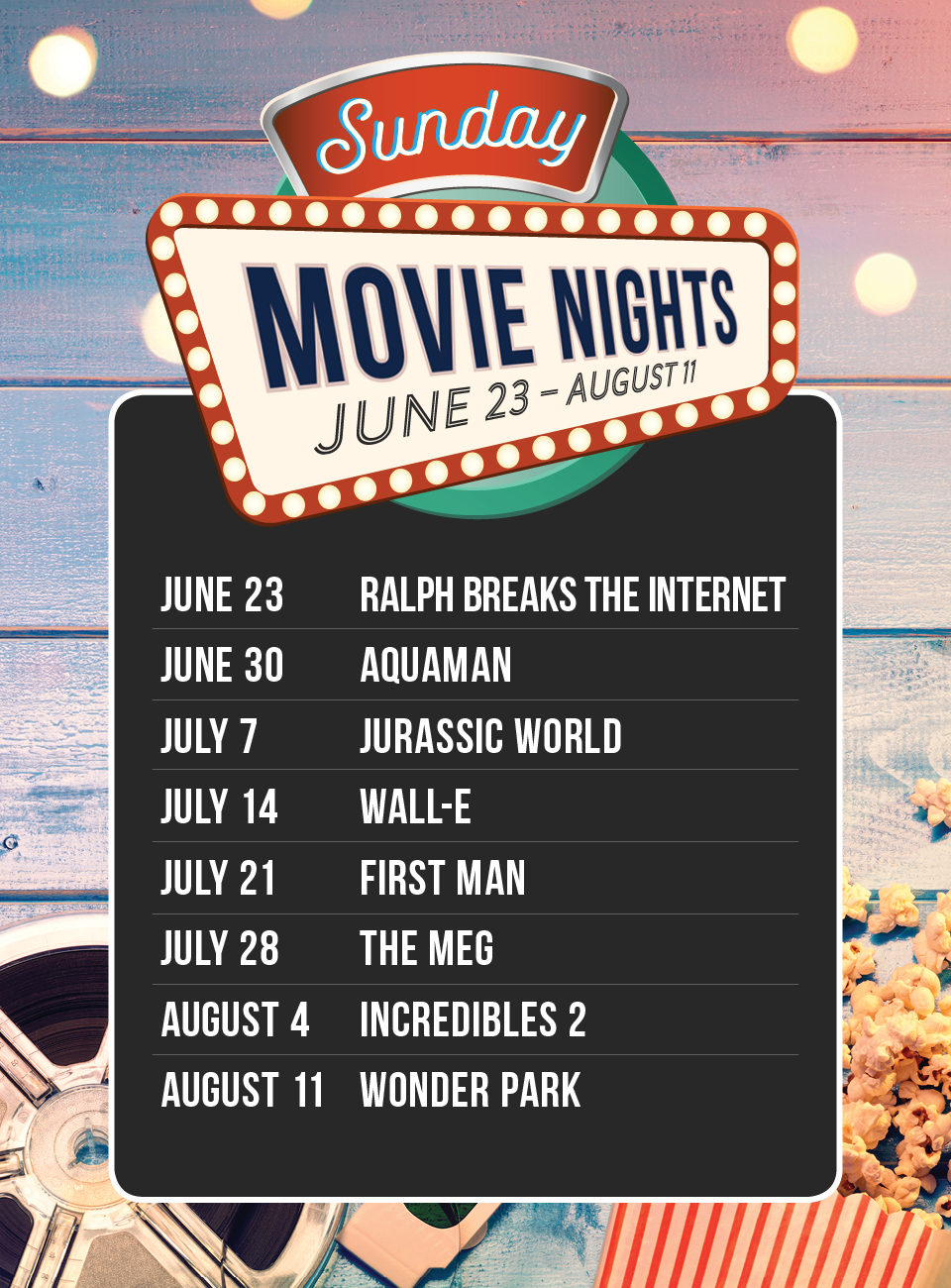 Sunday Movie Nights, June 23 to August 11.