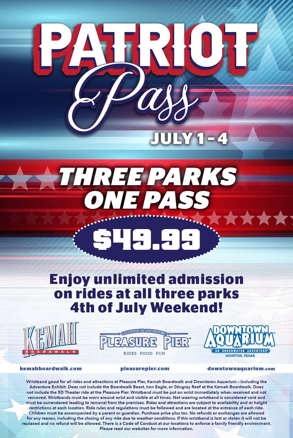 Enjoy unlimited admission on rides at all three parks for Fourth of July Weekend. Parks included are Kemah Boardwalk, Downtown Aquarium, and Pleasure Pier. Click to purchase tickets.